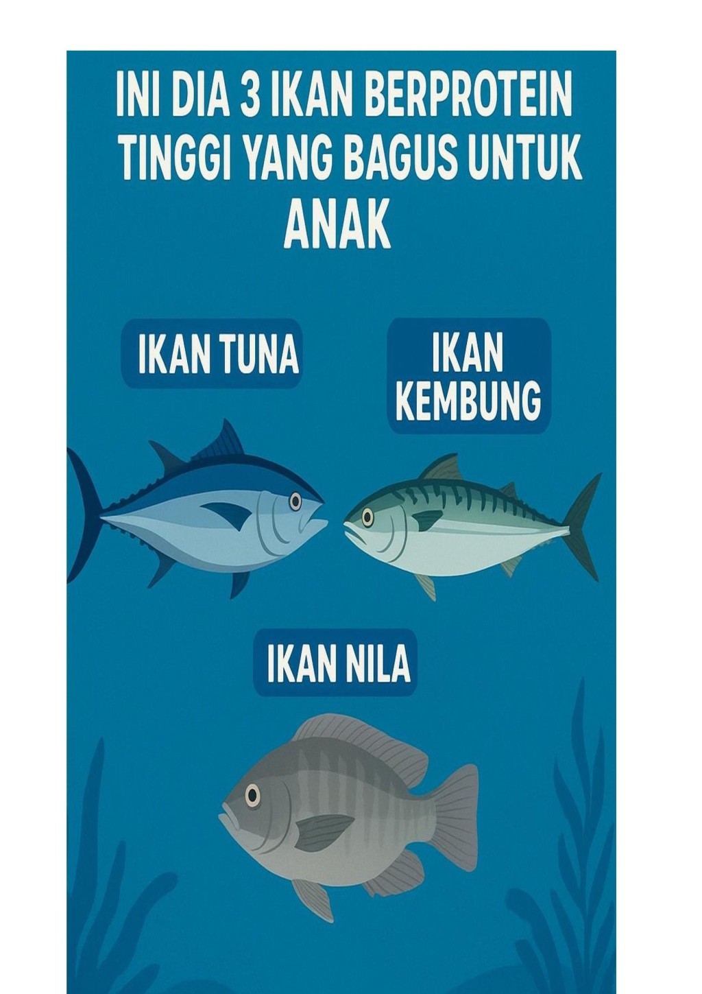  Ikan Super Bergizi 